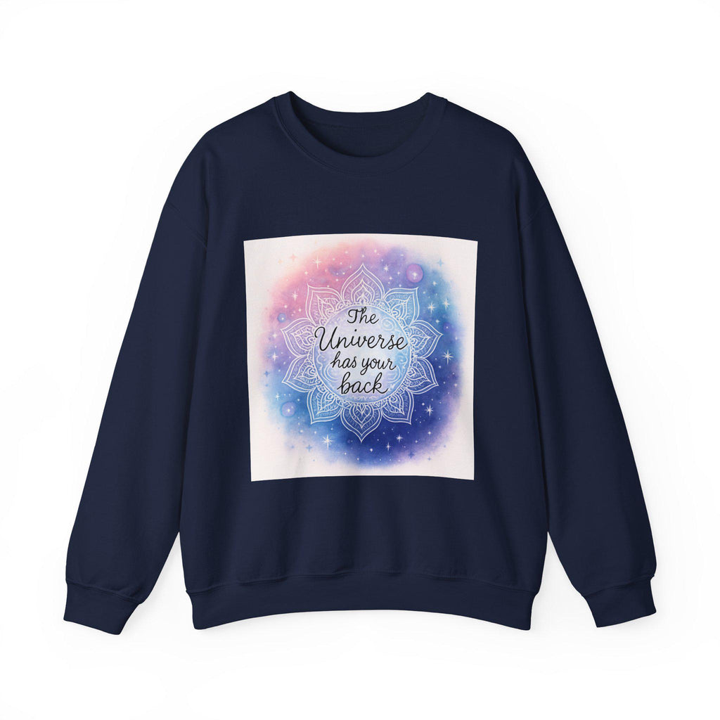 The Universe Has Your Back mandala galaxy Sweatshirt | spiritual affirmation crewneck