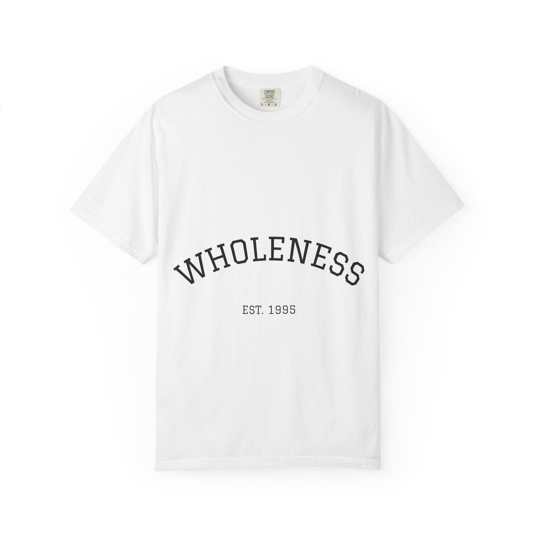Wholeness EST. 1995 Graphic Tee & Hoodie | Minimal Wellness Apparel